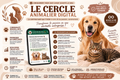 Le Cercle Animalier Digital – Marketing & développement pour professionnels animaliers